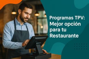 Programas TPV Mejor opción para tu Restaurante
